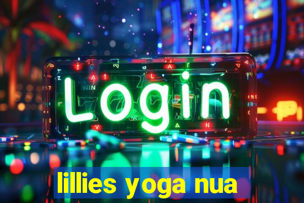 lillies yoga nua